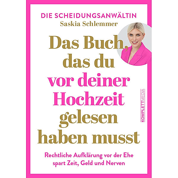 Das Buch, das du vor deiner Hochzeit gelesen haben musst, Saskia Schlemmer