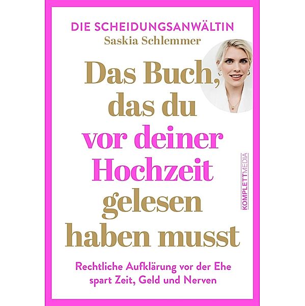 Das Buch, das du vor deiner Hochzeit gelesen haben musst, Saskia Schlemmer