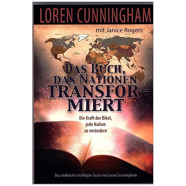 Das Buch, das Nationen transformiert, Loren Cunningham