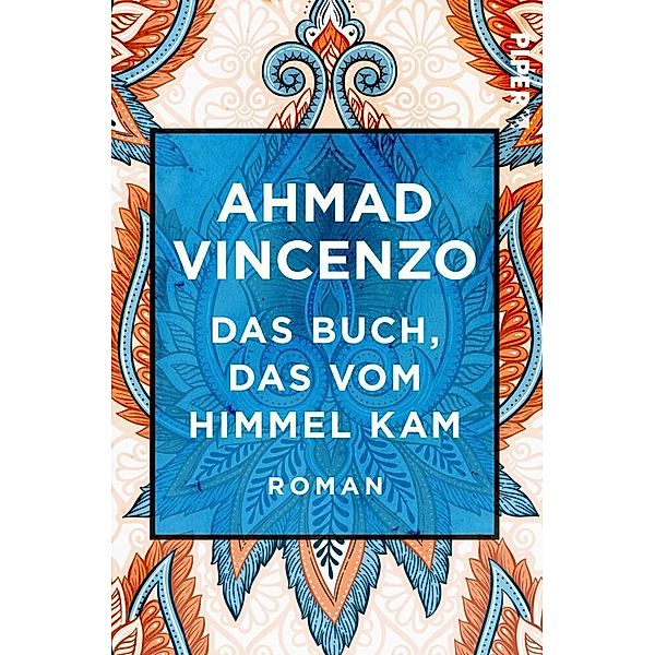 Das Buch, das vom Himmel kam, Ahmad Vincenzo