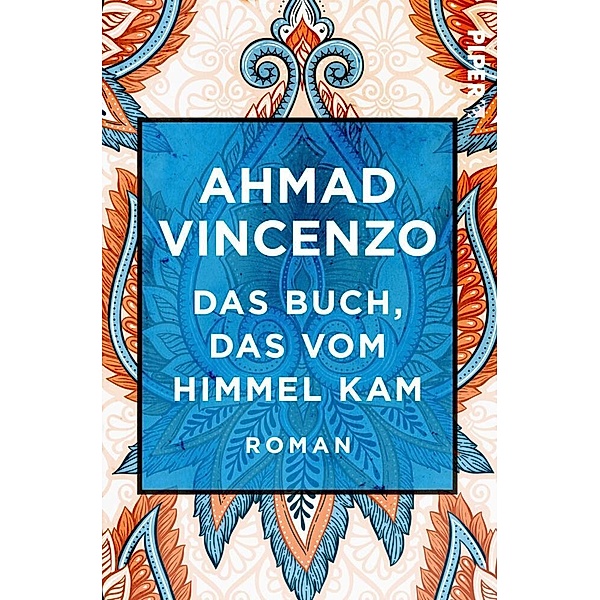Das Buch, das vom Himmel kam, Ahmad Vincenzo