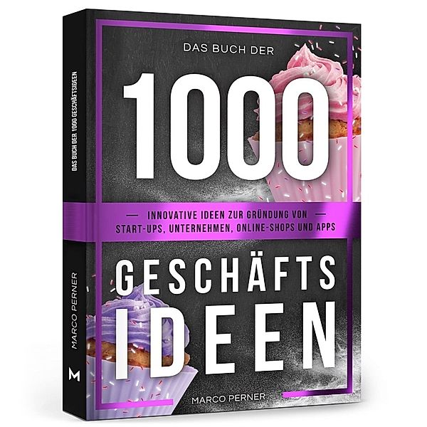 Das Buch der 1000 Geschäftsideen, Marco Perner