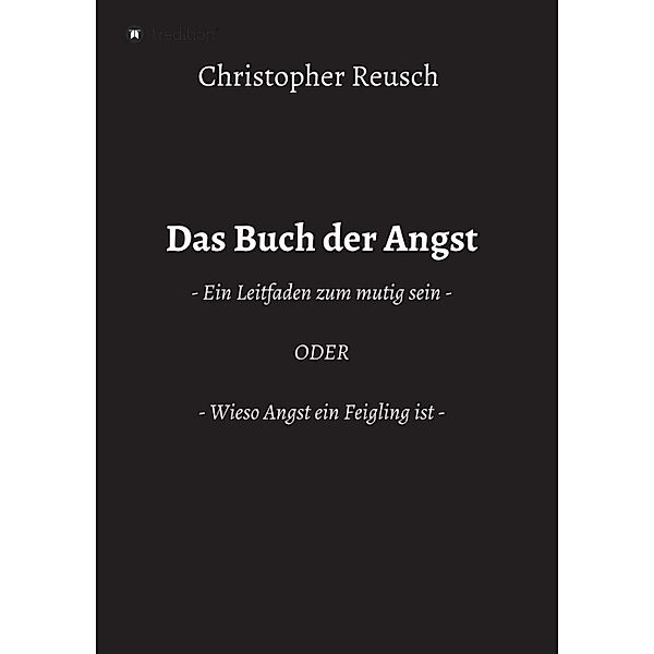 Das Buch der Angst, Christopher Reusch