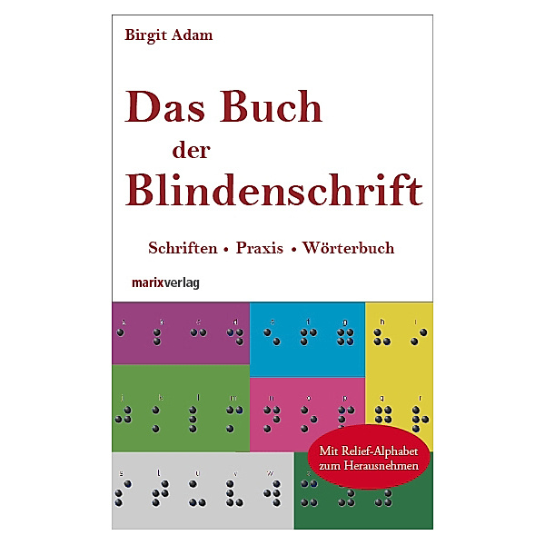 Das Buch der Blindenschrift, Birgit Adam