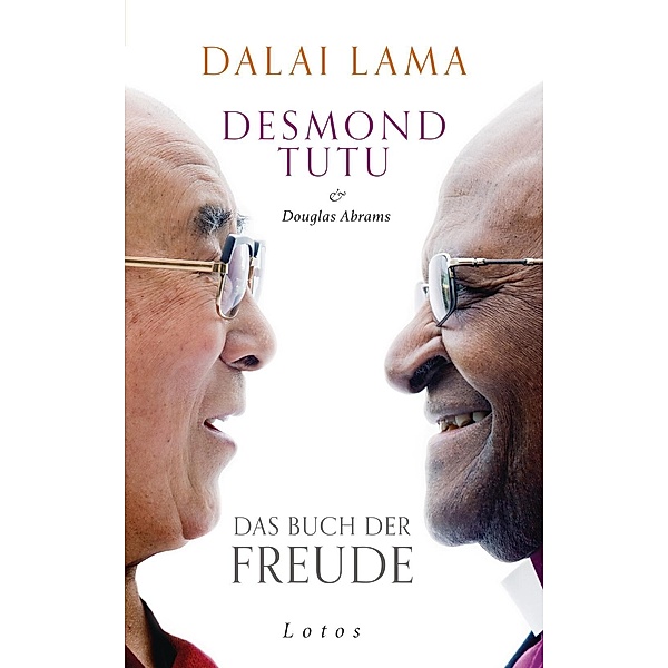 Das Buch der Freude, Dalai Lama XIV., Desmond Tutu