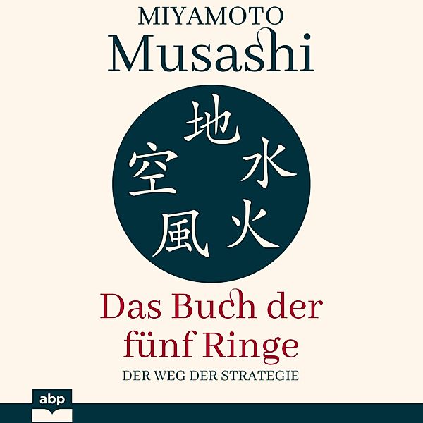 Das Buch der fünf Ringe, Miyamoto Musashi