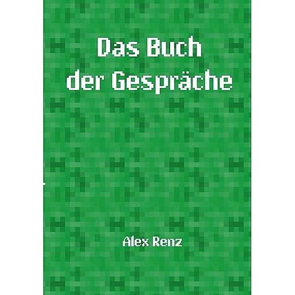 Das Buch der Gespräche, Alexander Renz