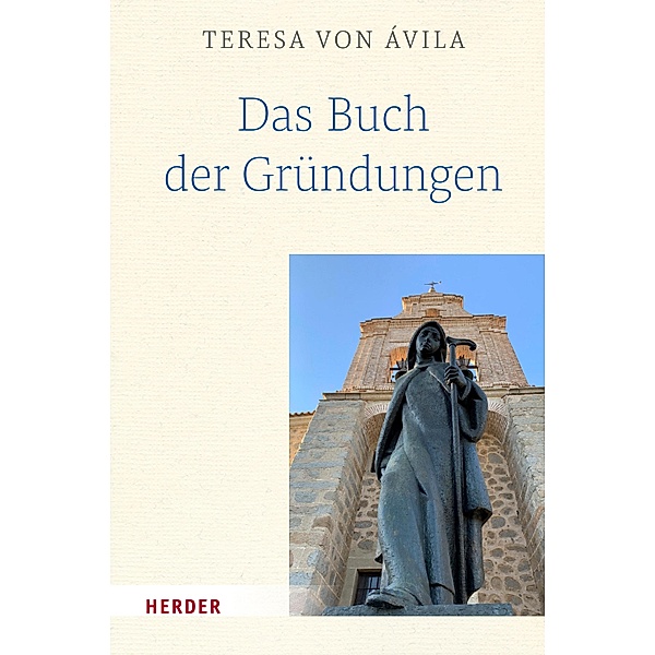 Das Buch der Gründungen, Teresa von Ávila