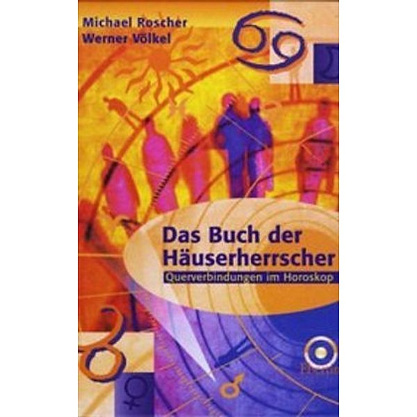 Das Buch der Häuserherrscher, Michael Roscher, Werner Völkel