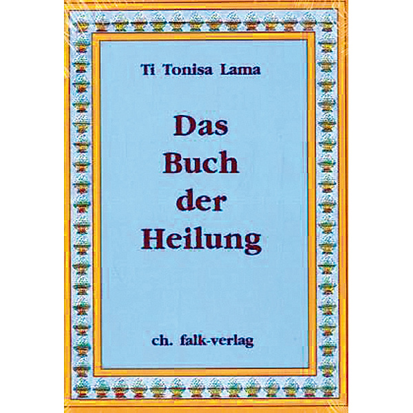 Das Buch der Heilung, Ti Tonisa Lama
