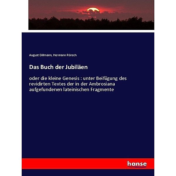 Das Buch der Jubiläen, August Dillmann, Hermann Rönsch