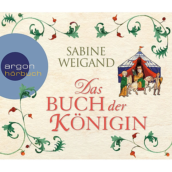 Das Buch der Königin, 6 Audio-CDs, Sabine Weigand