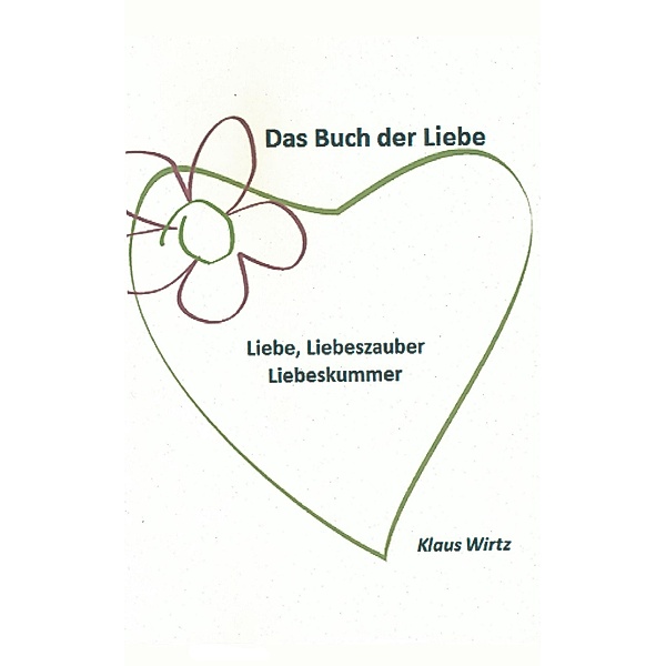 Das Buch der Liebe, Klaus Wirtz