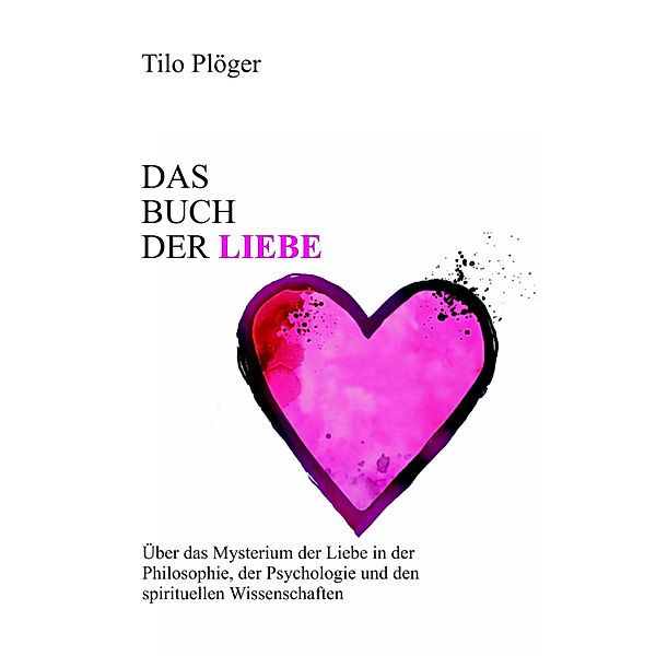 Das Buch der Liebe, Tilo Plöger