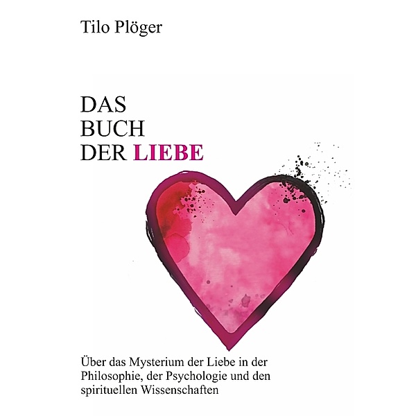 Das Buch der Liebe, Tilo Plöger