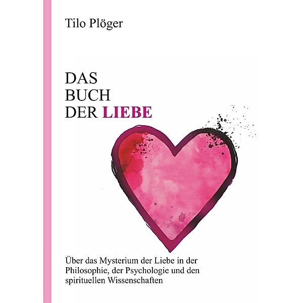 Das Buch der Liebe, Tilo Plöger