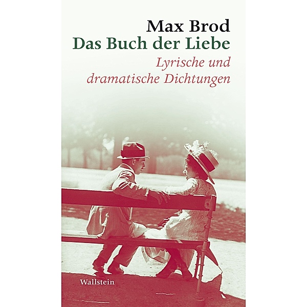 Das Buch der Liebe / Max Brod - Ausgewählte Werke, Max Brod