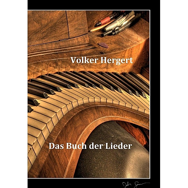 Das Buch der Lieder, Volker Hergert