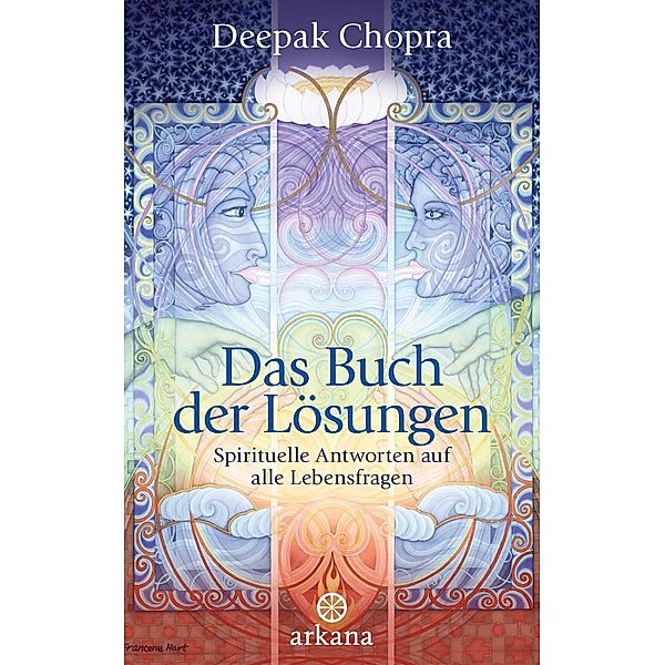 Das Buch der Lösungen, Deepak Chopra