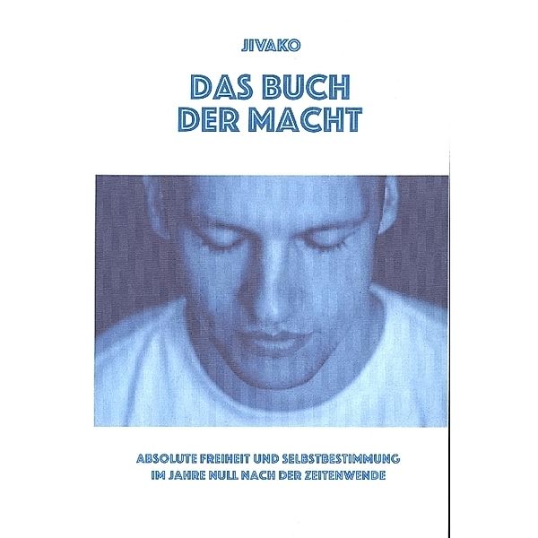 Das Buch der Macht, Jivako