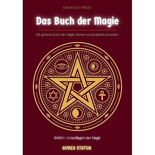 Das Buch der Magie, Dennis Lee Wiltzer