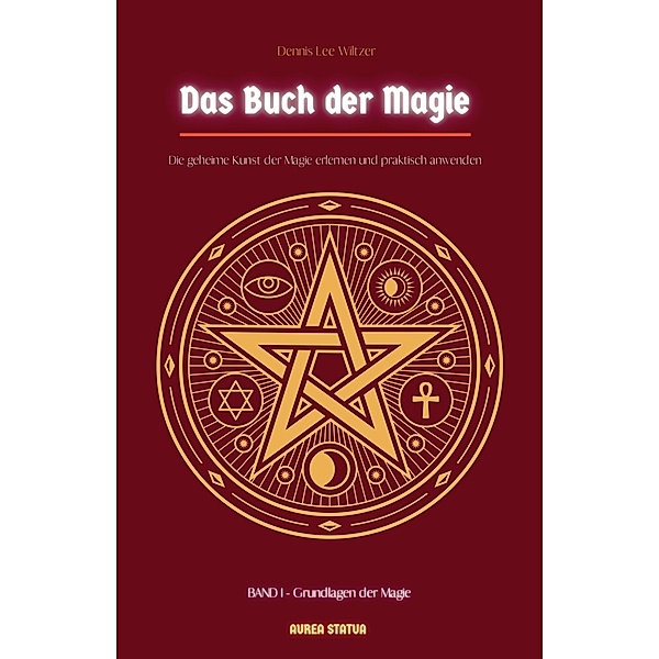 Das Buch der Magie, Dennis Lee Wiltzer