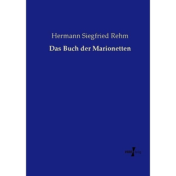 Das Buch der Marionetten, Hermann Siegfried Rehm