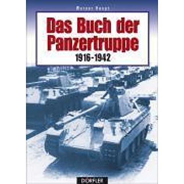 Das Buch der Panzertruppe, Werner Haupt