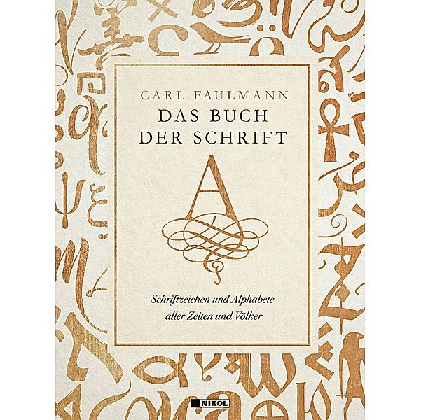 Das Buch der Schrift, Carl Faulmann