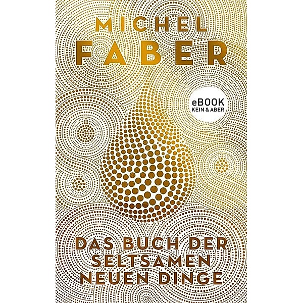 Das Buch der seltsamen neuen Dinge, Michel Faber