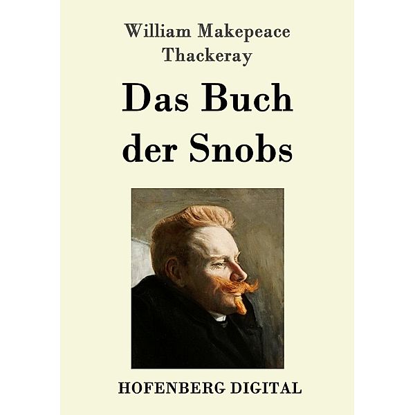 Das Buch der Snobs, William Makepeace Thackeray