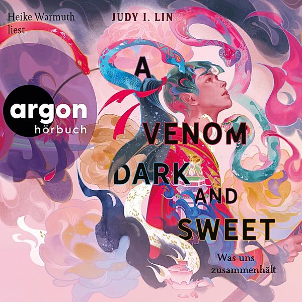 Das Buch der Tee-Magie - 2 - A Venom Dark and Sweet - Was uns zusammenhält, Judy I. Lin