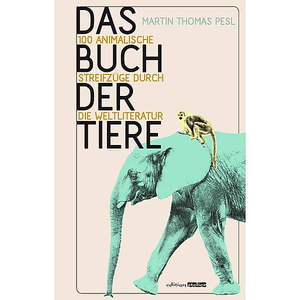 Das Buch der Tiere, Martin Th. Pesl