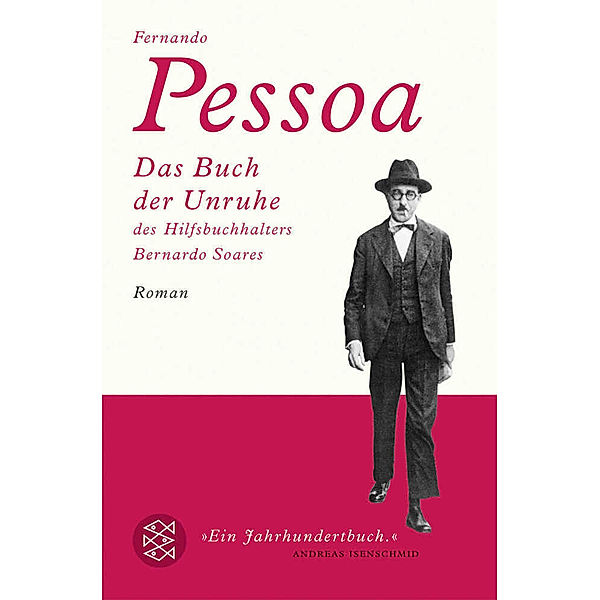 Das Buch der Unruhe des Hilfsbuchhalters Bernardo Soares, Fernando Pessoa