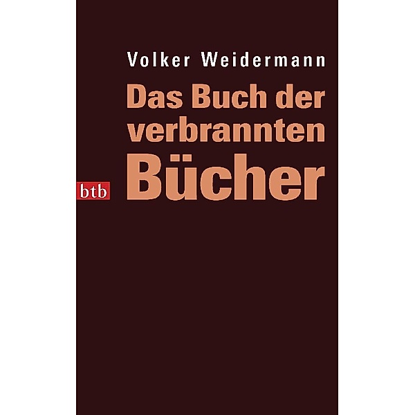 Das Buch der verbrannten Bücher, Volker Weidermann