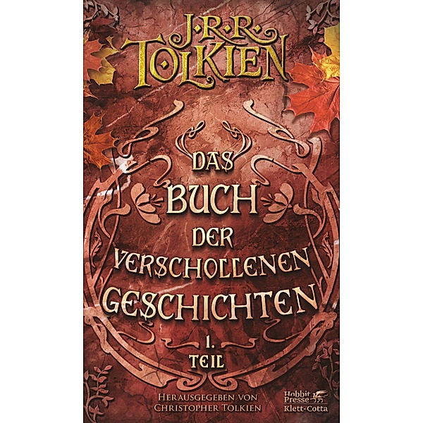 Das Buch der verschollenen Geschichten 1.Bd.1, J.R.R. Tolkien