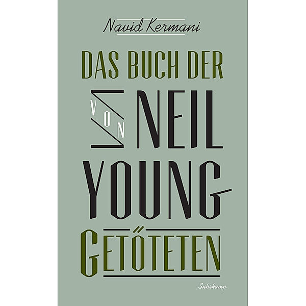 Das Buch der von Neil Young Getöteten, Navid Kermani