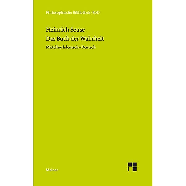 Das Buch der Wahrheit / Philosophische Bibliothek Bd.458, Heinrich Seuse