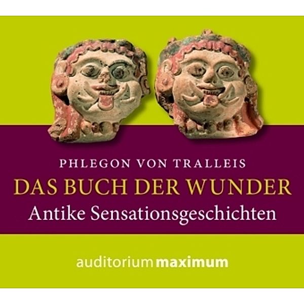 Das Buch der Wunder, 1 Audio-CD, Phlegon von Tralleis