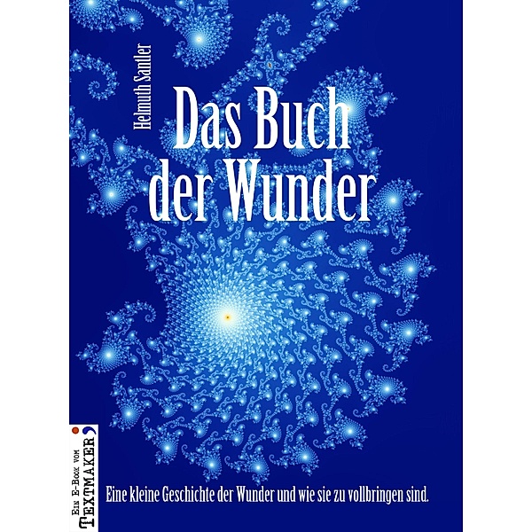 Das Buch der Wunder, Helmuth Santler