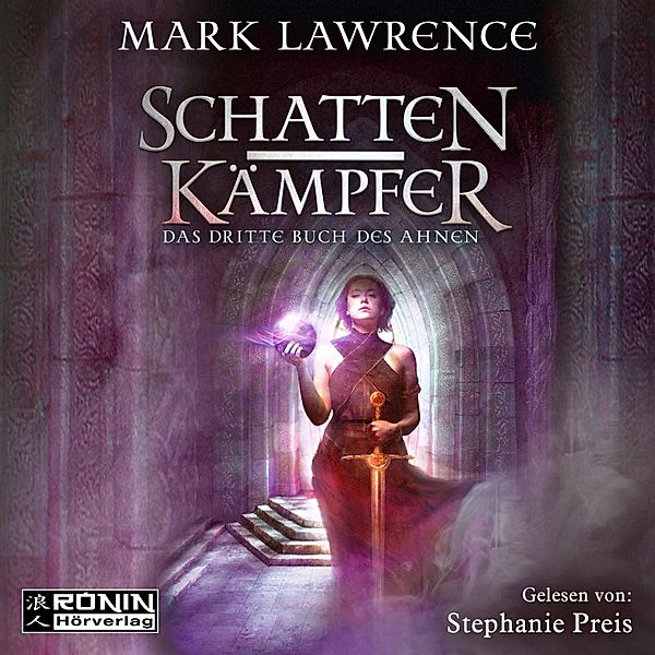 Das Buch des Ahnen - 3 - Schattenkämpfer - Das dritte Buch des Ahnen, Mark Lawrence