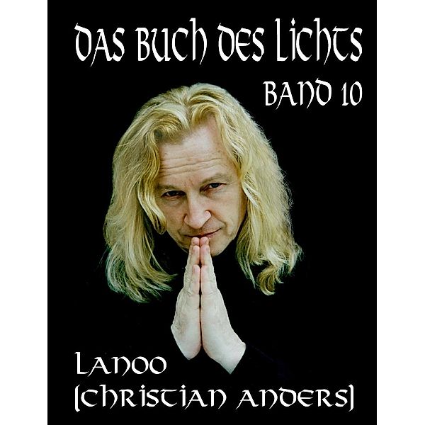 Das Buch des Lichts, Band 10, Christian Anders