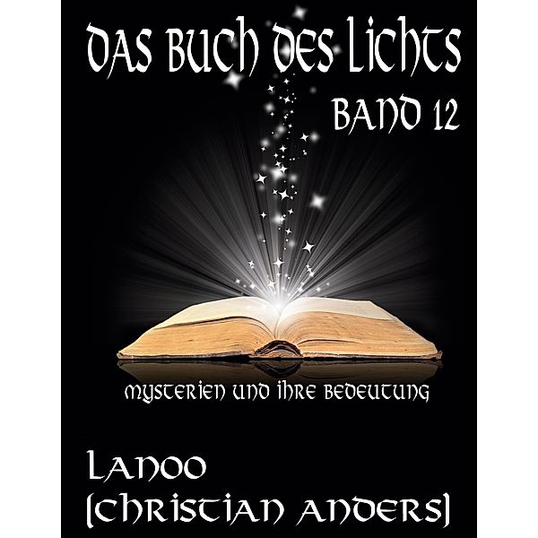 Das Buch des Lichts. Band 12, Christian Anders