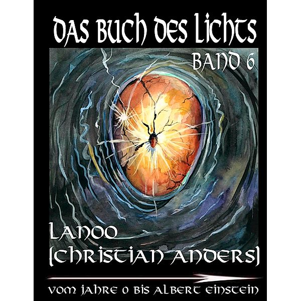 Das Buch des Lichts - Band 6, Christian Anders