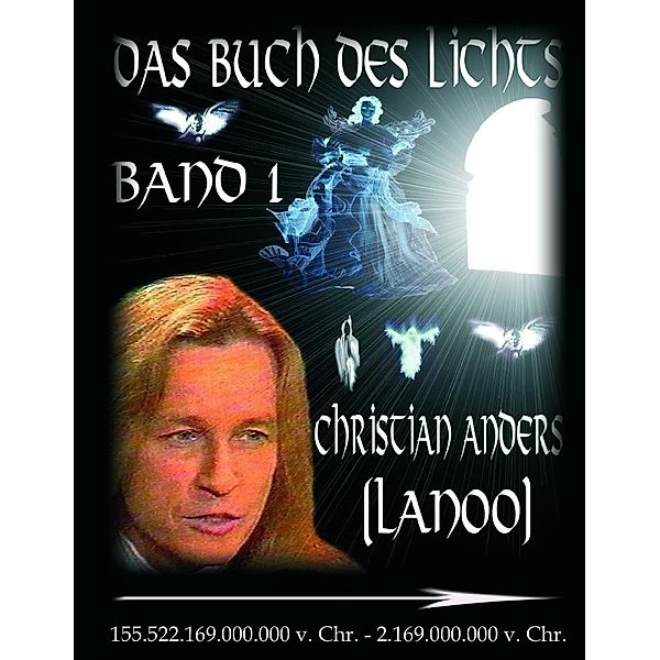 Das Buch des Lichts, Band I, Christian (Lanoo) Anders