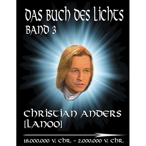 Das Buch des Lichts, Band III, Christian Anders