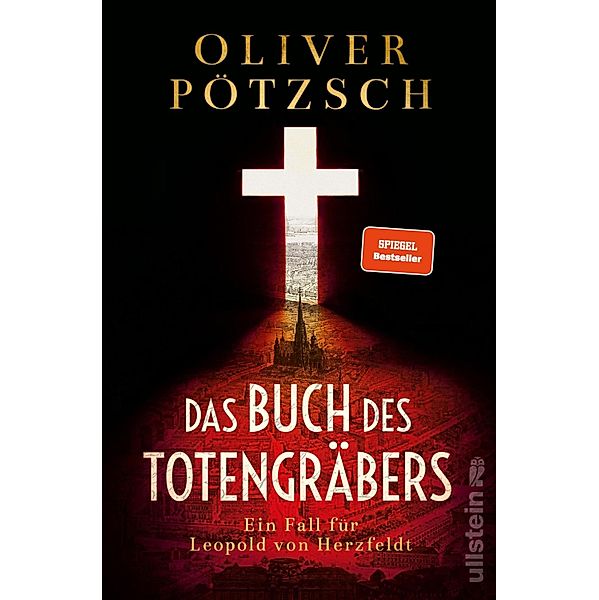 Das Buch des Totengräbers / Inspektor Leopold von Herzfeldt Bd.1, Oliver Pötzsch