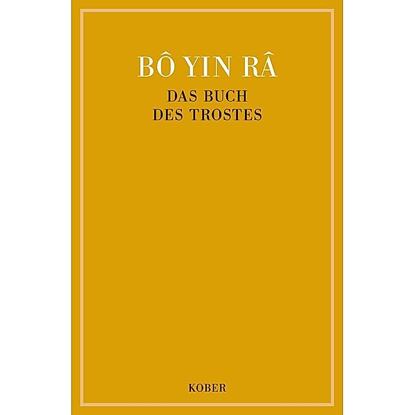 Das Buch des Trostes, Bô Yin Râ