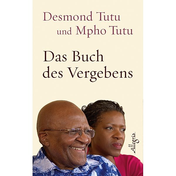 Das Buch des Vergebens, Desmond Tutu, Mpho Tutu