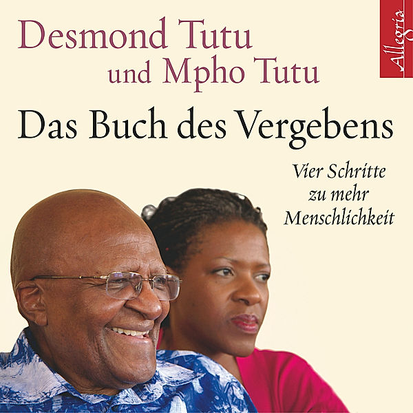 Das Buch des Vergebens, Desmond Tutu, Mpho Tutu